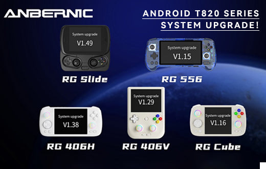 🚀ANBERNIC Android Series: Major System Update!