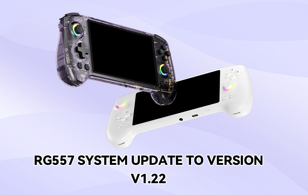 ⚡RG 557 System Update V1.22 – Smarter AI, Better Compatibility, HD Experience